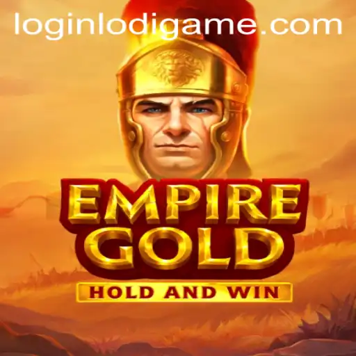 EmpireGold: Discover the Thrilling World of LodiGame