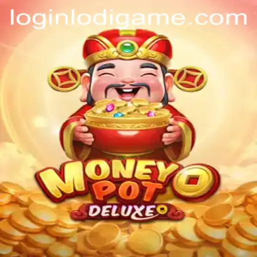 Exploring the Thrills of MoneyPotDELUXE in the World of LodiGame
